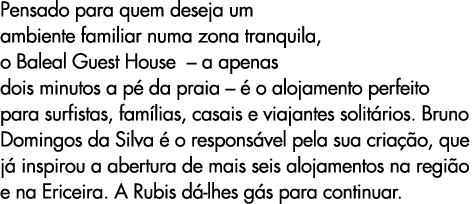 Pensado para quem deseja um ambiente familiar numa zona tranquila, o Baleal Guest House – a apenas dois minutos a p ...